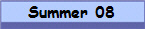 Summer 08 